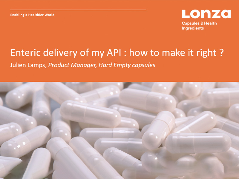 Enteric delivery of my API: how to make it right?