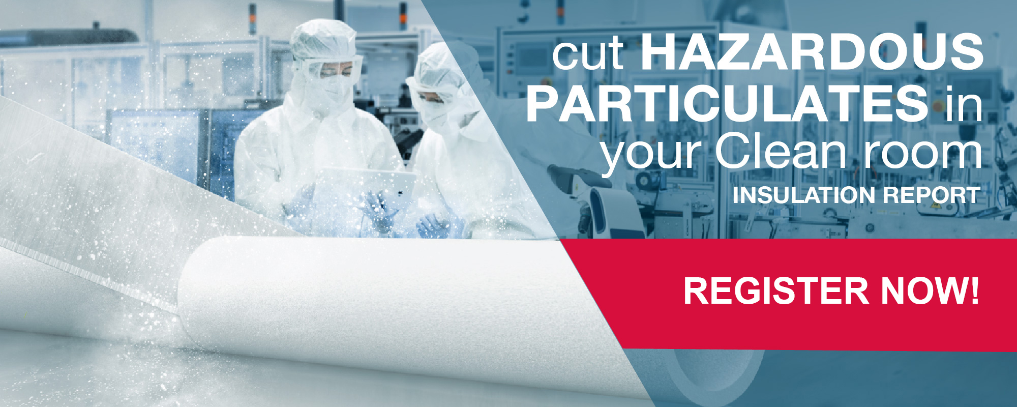 FREE DOWNLOAD: Cut hazardous particulates in your cleanroom